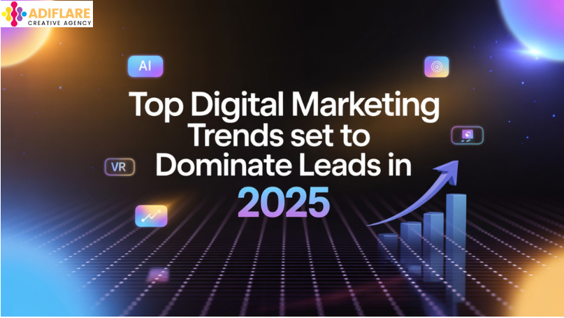 Top Digital Marketing Trends Set To Dominate Leads In 2025