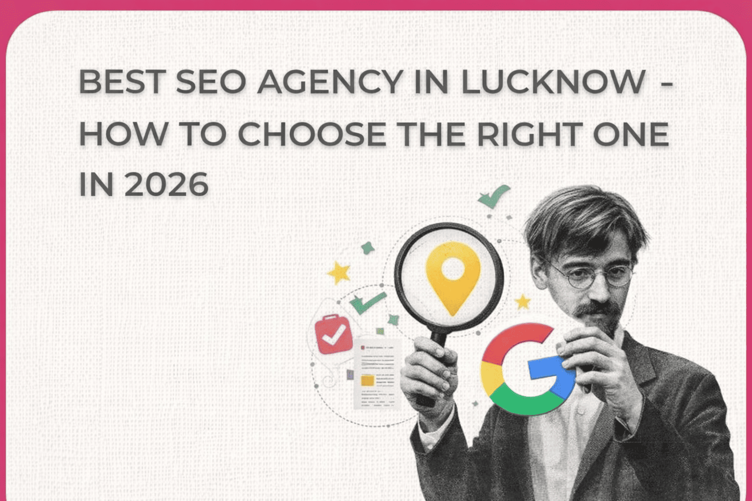Best SEO Agency in Lucknow – How to Choose the Right One in 2026